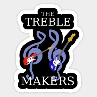 The Treble Makers Band Sticker